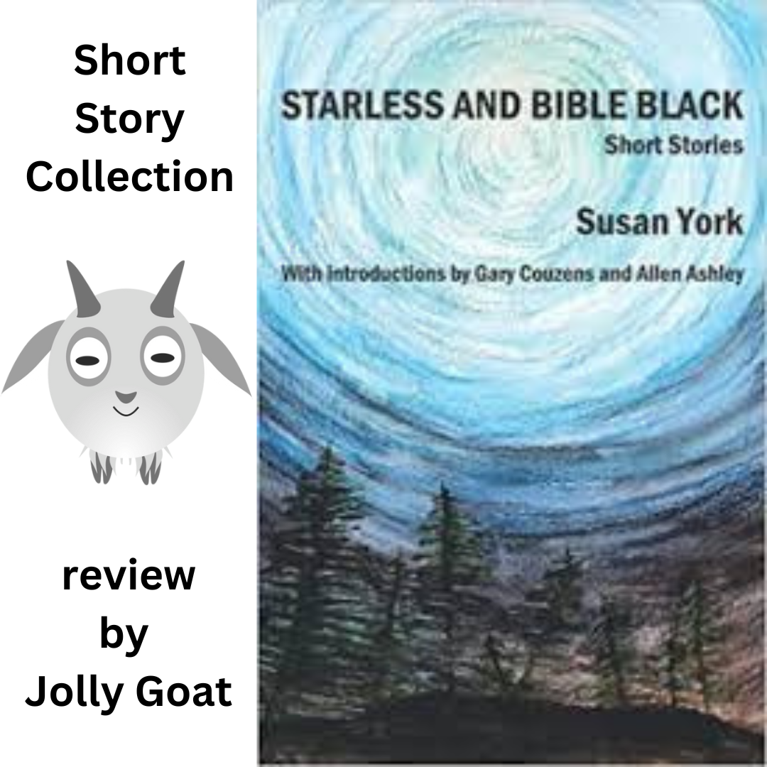 Starless and Bible Black – by Susan York – Book Review – Happy Goat Horror