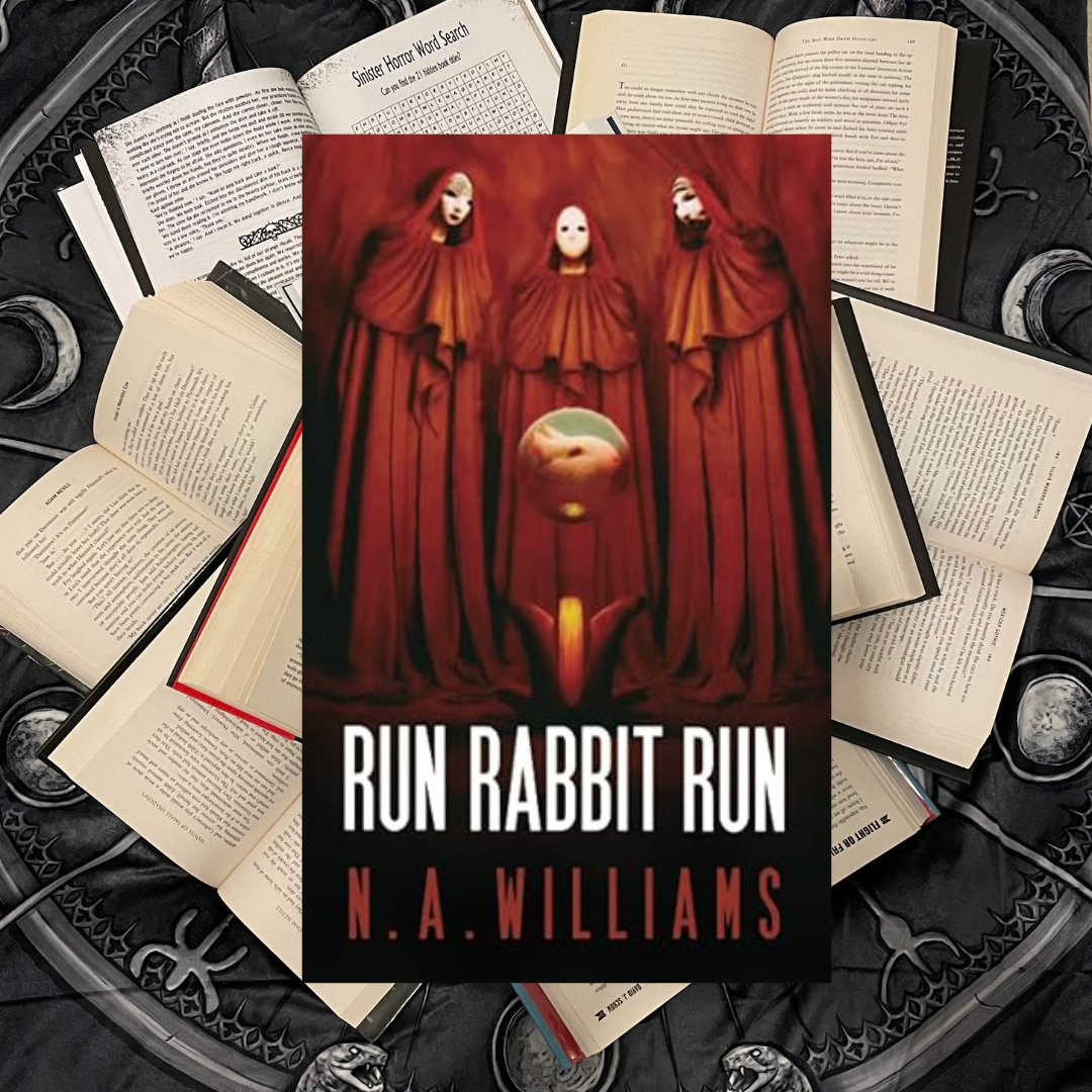 Run Rabbit Run – by N. A. Williams – Book Review – Happy Goat Horror