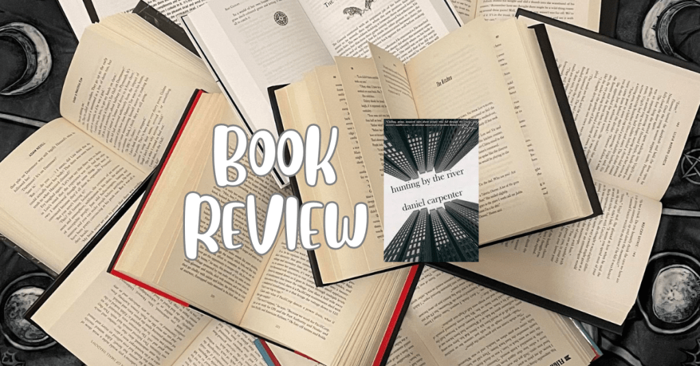 Hunting by the River – by Daniel&nbsp;Carpenter