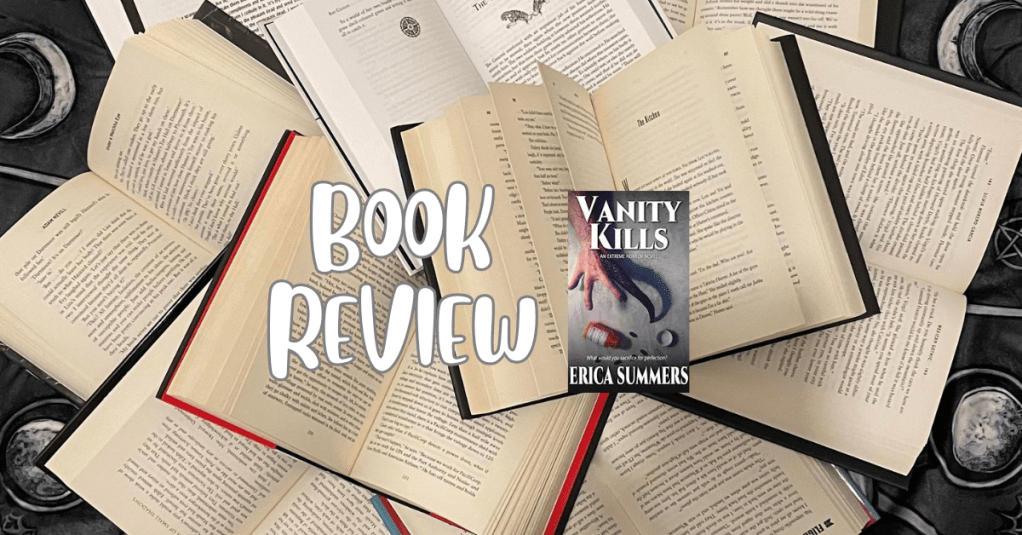 Vanity Kills – by Erica&nbsp;Summers