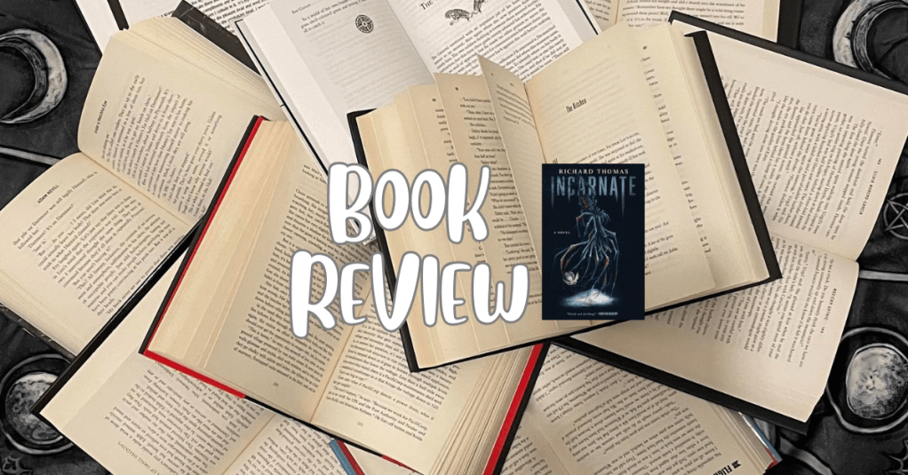 Incarnate – by Richard&nbsp;Thomas