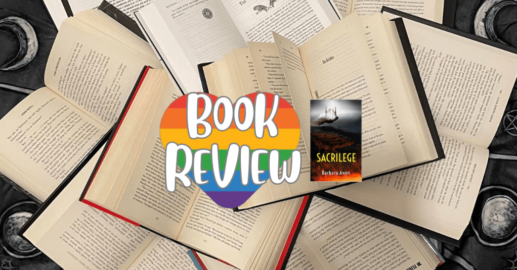 Sacrilege – by Barbara&nbsp;Avon