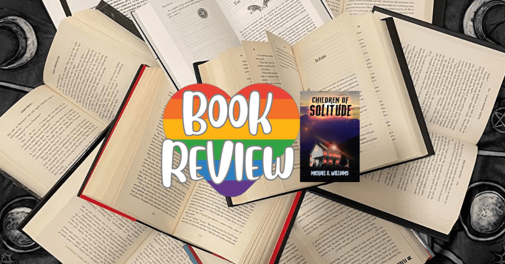 Children of Solitude – by Michael G. Williams