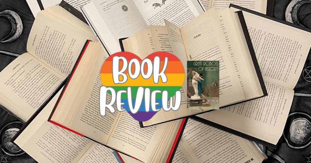 Great Robots of History – by Tim&nbsp;Major