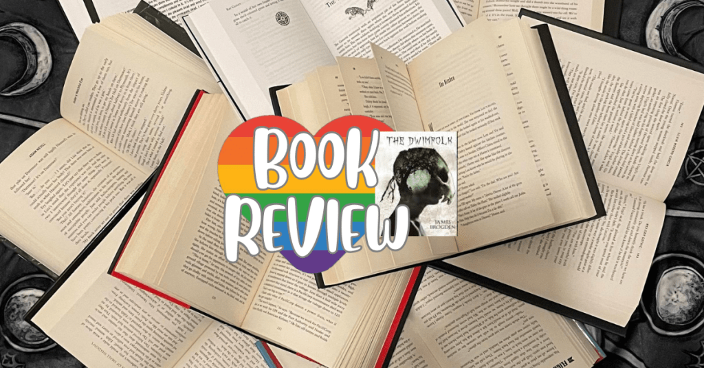 Don’t Get On the Wrong Side Of This Kid…|| ‘The Dwimfolk’ by James Brogden || Book&nbsp;Review
