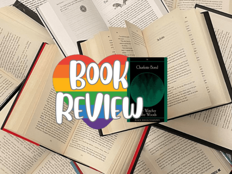 Woodland Peeping *Shudders* || ‘The Watcher in the Woods’ by Charlotte Bond || Book&nbsp;Review