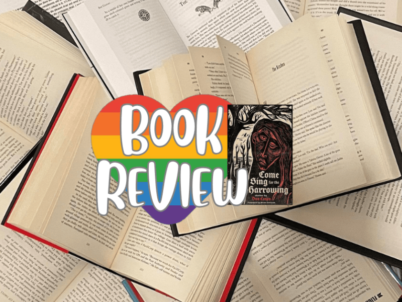 IT’S BACK!!!!!! Come Sing for the Harrowing (by Dan Coxon) is being re-released and I’m very excited about it || Book&nbsp;Review