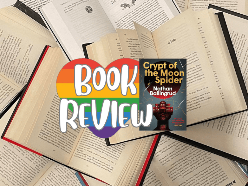 Oh…OH NO!!! || Book Review || Crypt of the Moon Spider – by Nathan&nbsp;Ballingrud