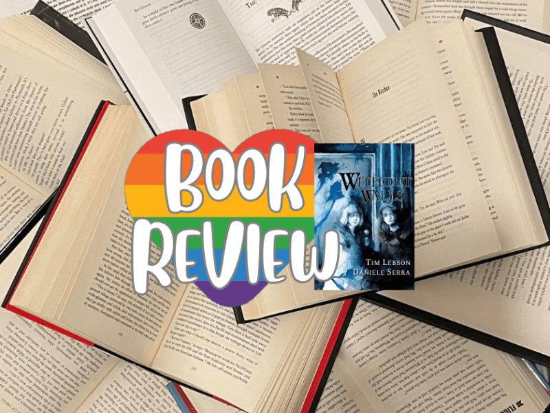 It Looks SPECTACULAR! || Without Walls – by Tim Lebbon and Daniele Serra || Book&nbsp;Review