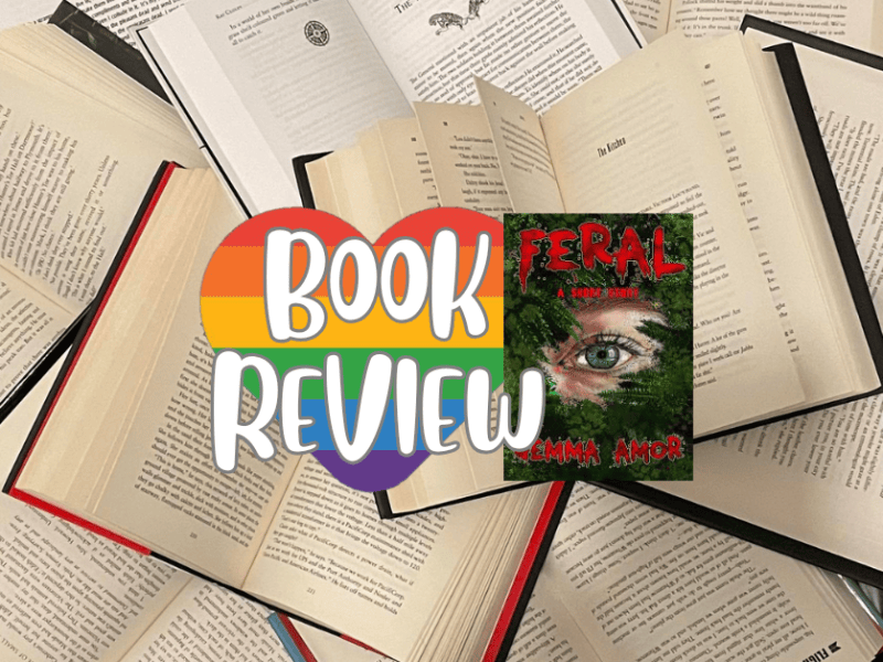 Ever Felt Like Just Going…Feral? || Book Review || Feral – by Gemma&nbsp;Amor